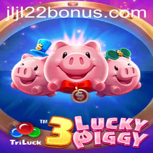 Discover the Thrilling World of 3LUCKYPIGGY with JLJL22 Bonus