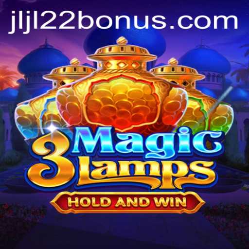 Unveiling the Allure of 3MagicLamps: A Spellbinding Gaming Experience with JLJL22 Bonus