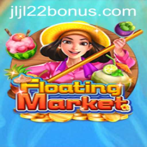 Exploring FloatingMarket and the Exciting JLJL22 Bonus