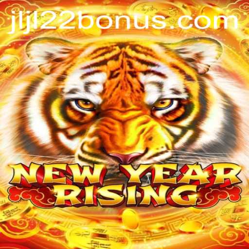Discover the Thrills of NewYearRising and Unlock the JLJL22 Bonus